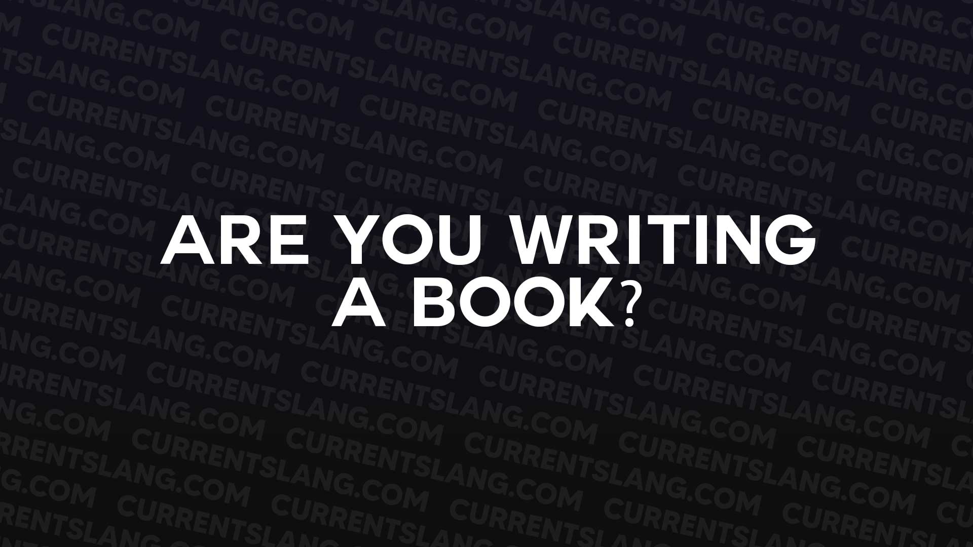 title image for Are you writing a book?
