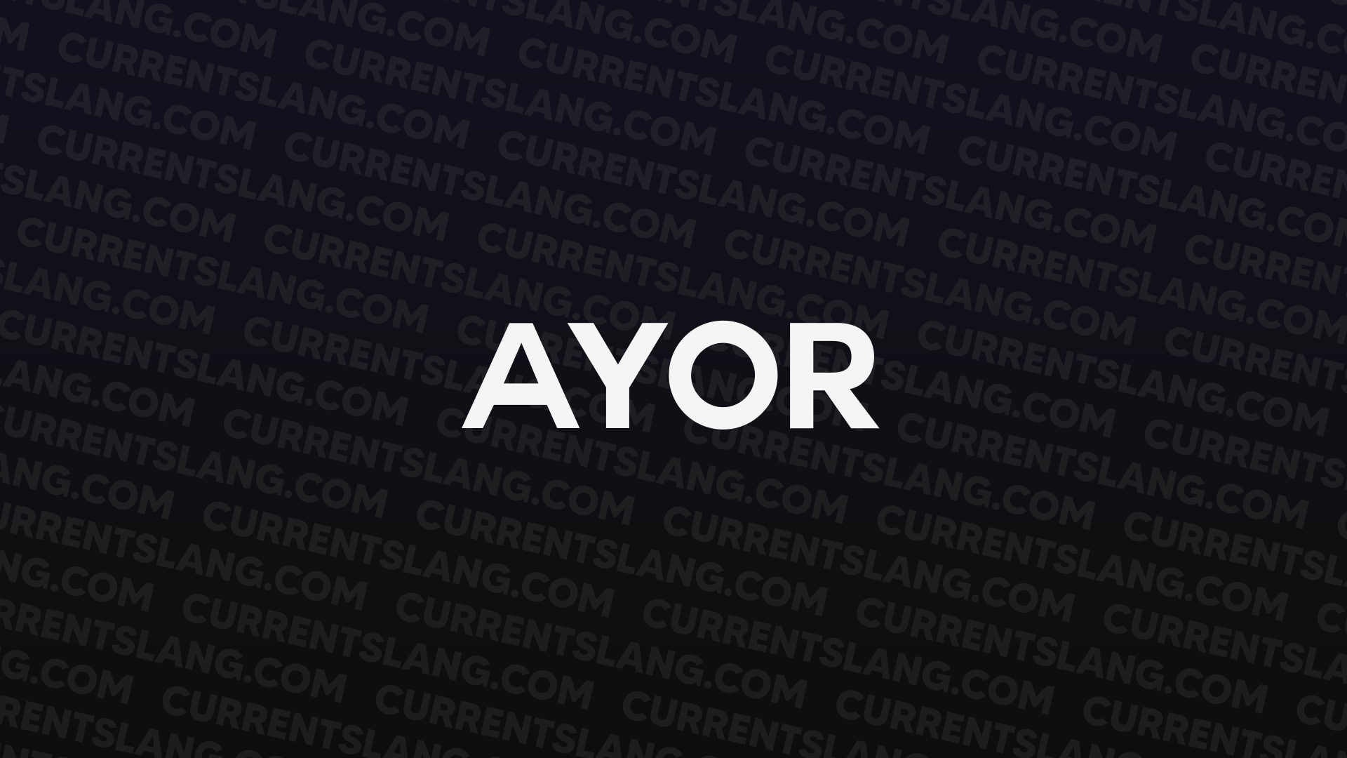 title image for AYOR
