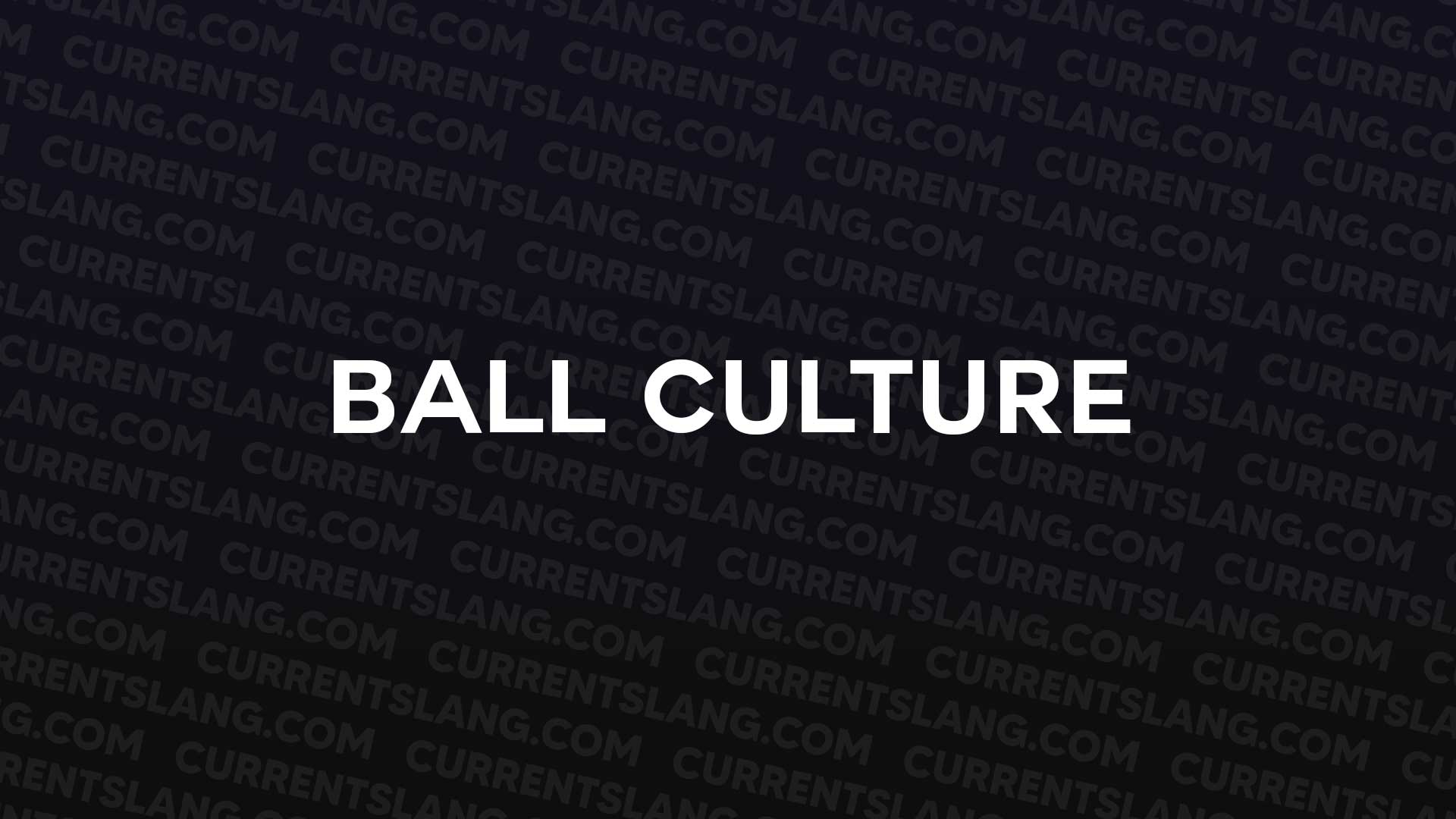 title image for ball culture