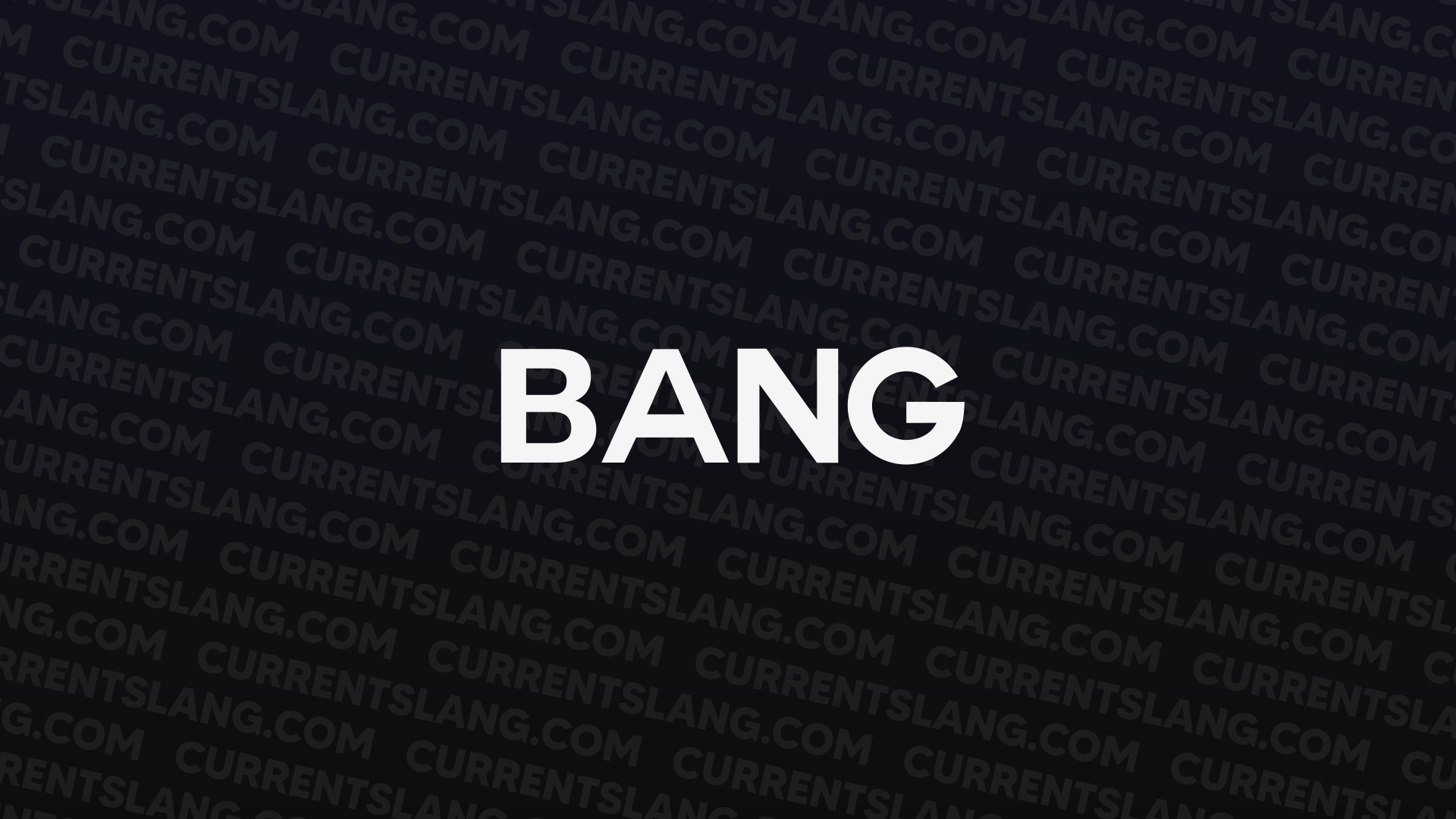 title image for Bang