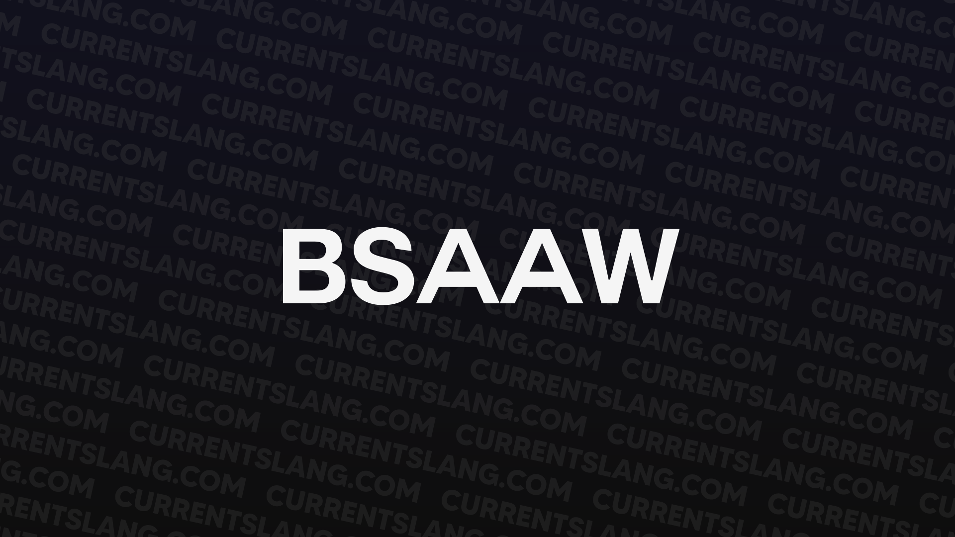 title image for BSAAW