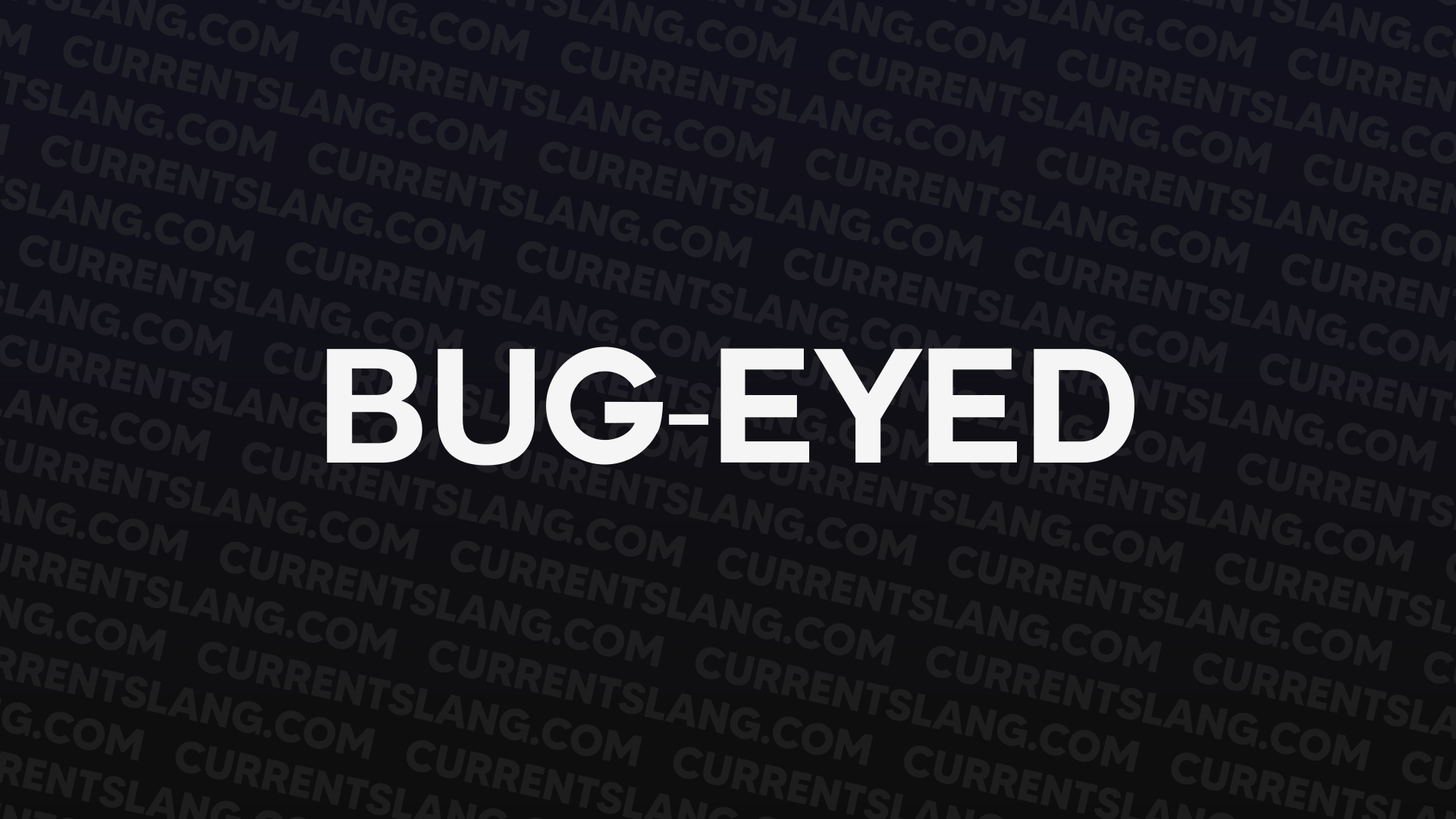 title image for bug-eyed