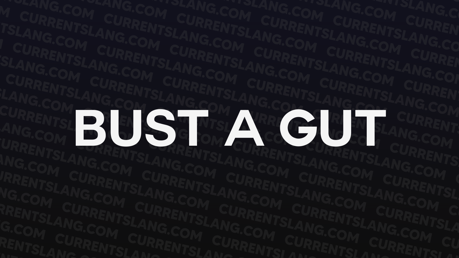 title image for Bust a gut