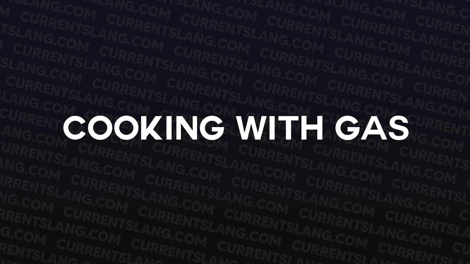 title image for Cooking with gas