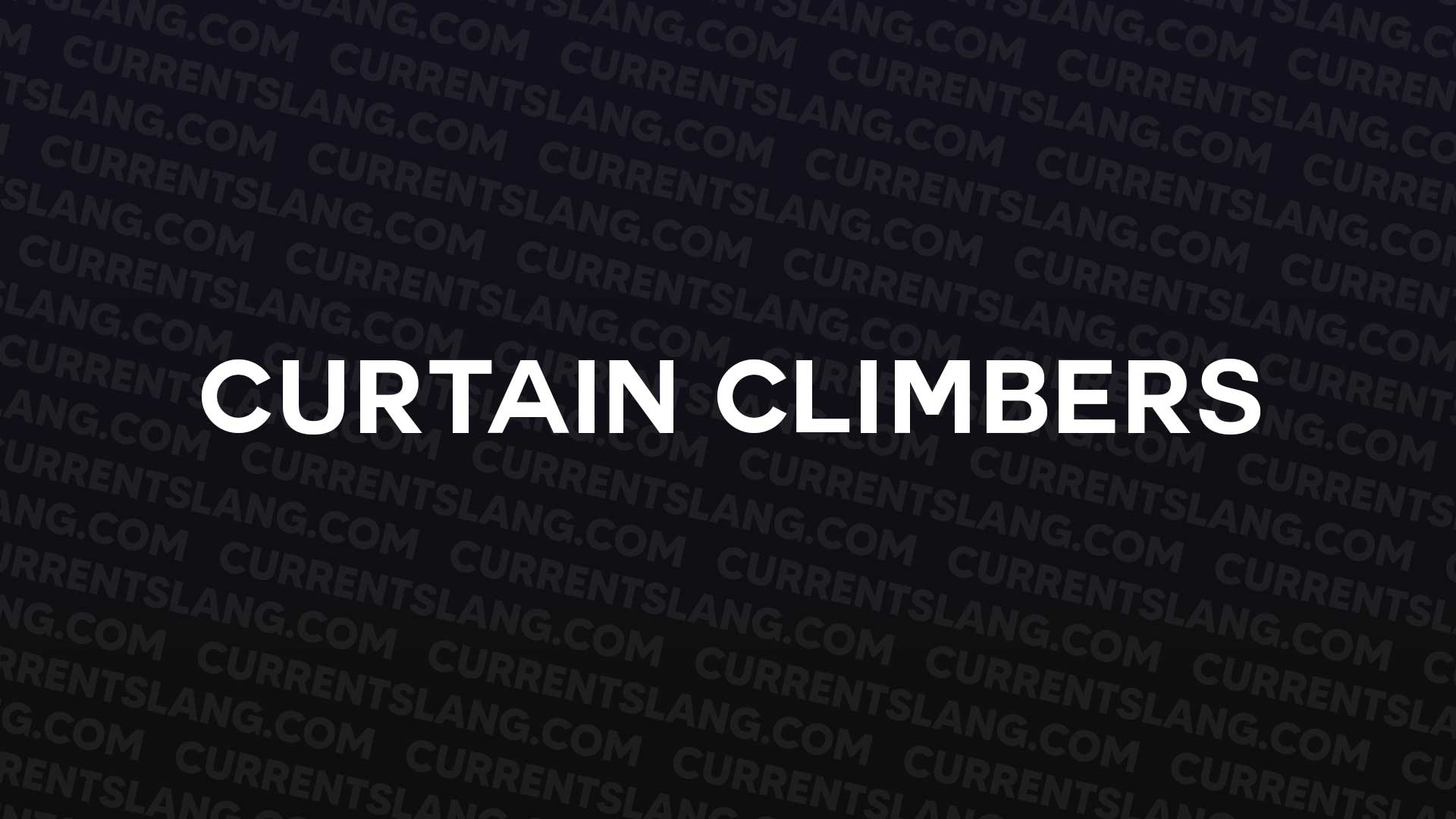 title image for Curtain Climbers