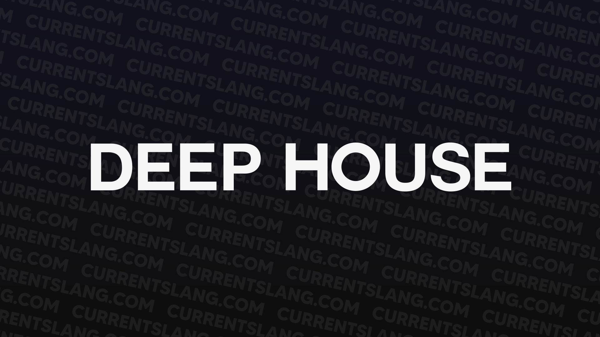 title image for Deep house