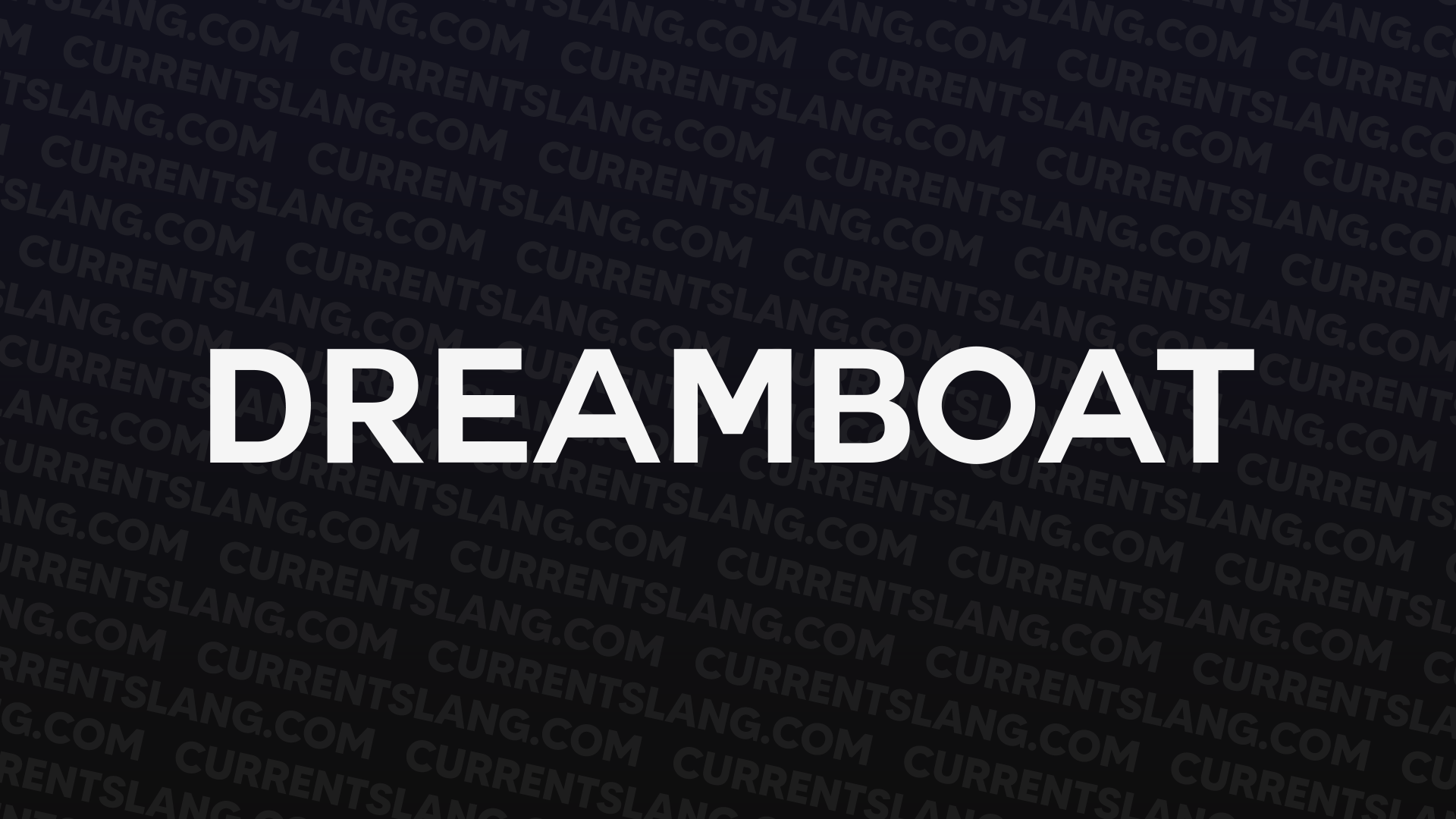 title image for dreamboat