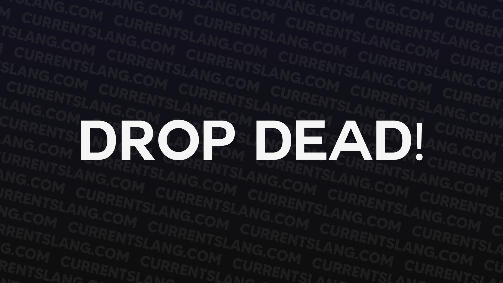 title image for Drop dead!