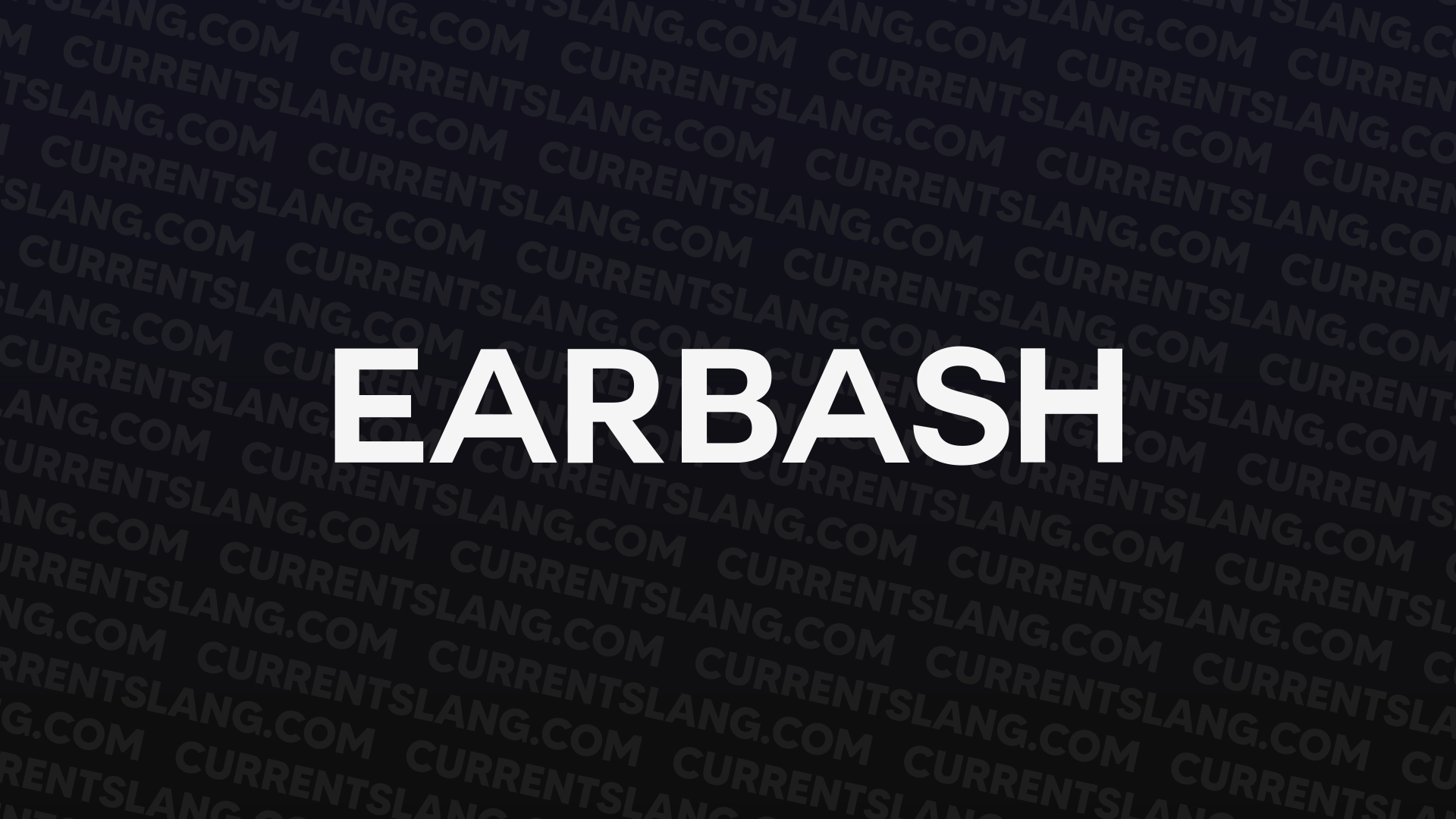 title image for Earbash