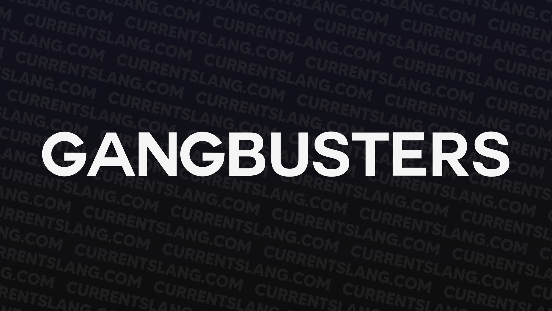 title image for Gangbusters