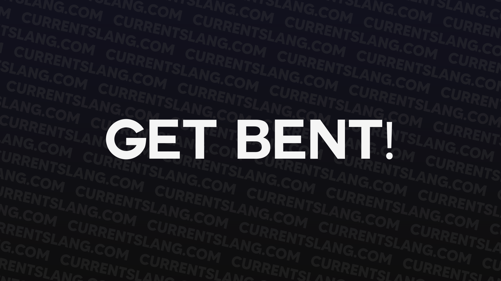 title image for Get Bent!