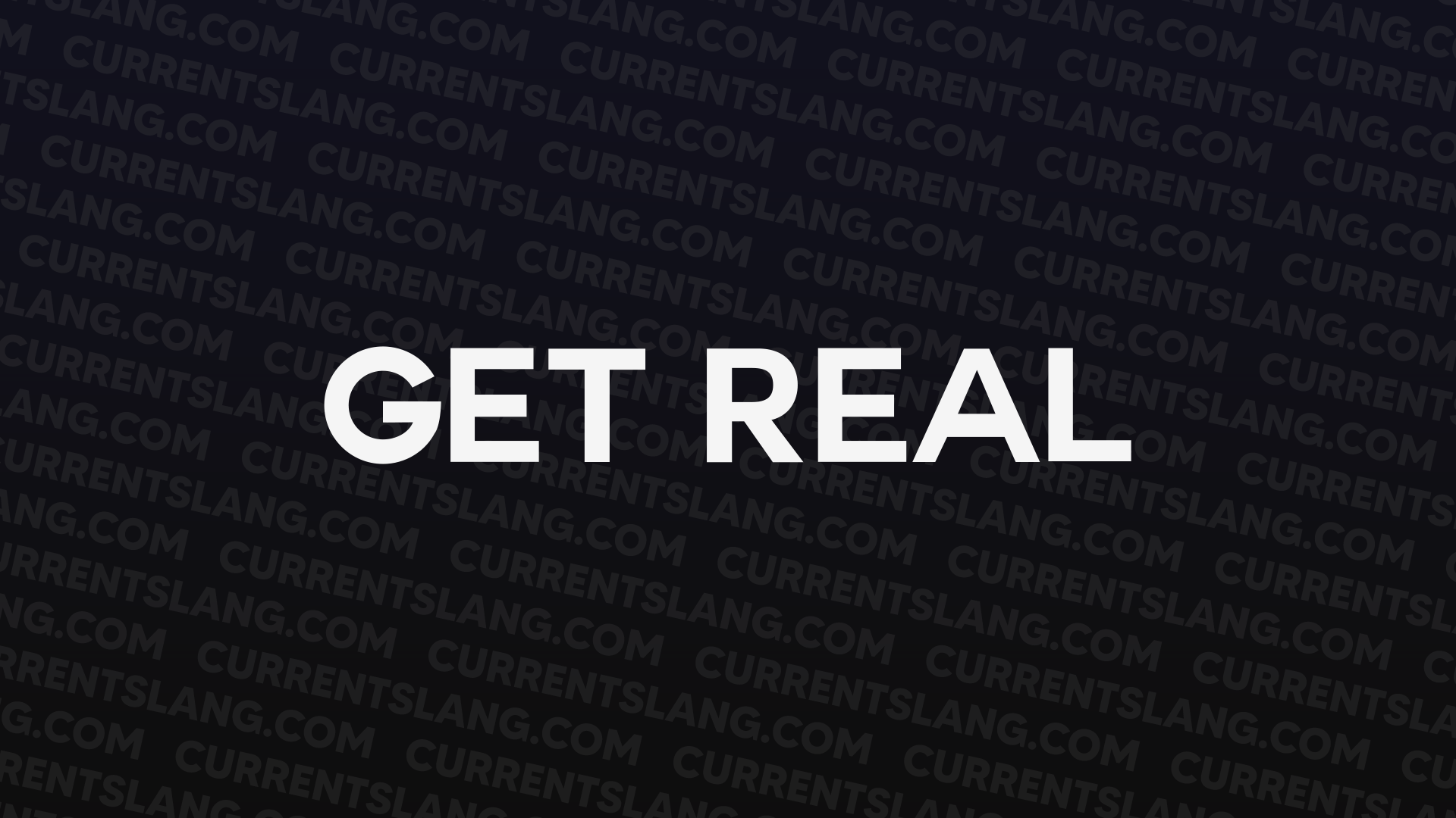 title image for Get Real