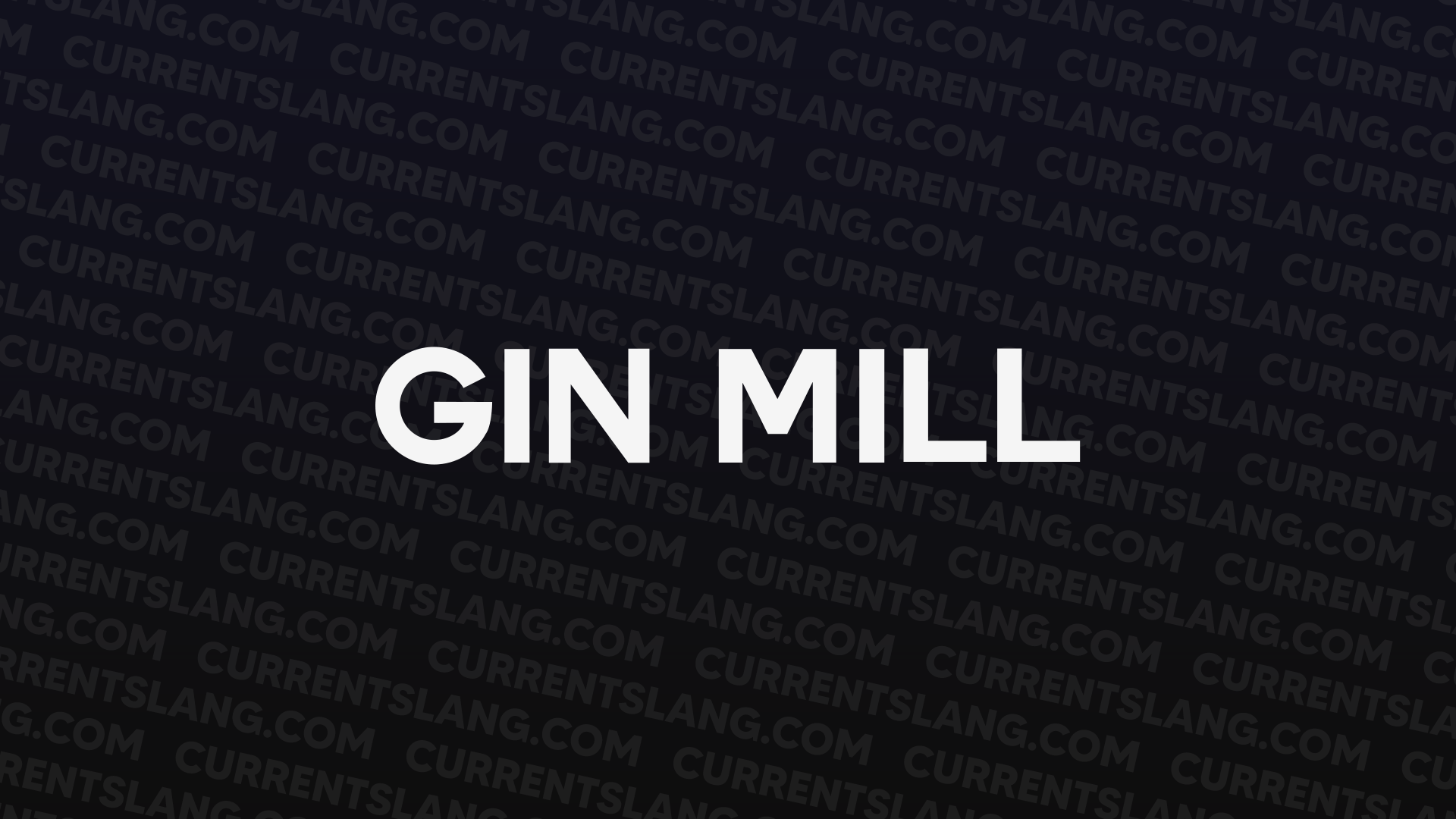title image for gin mill
