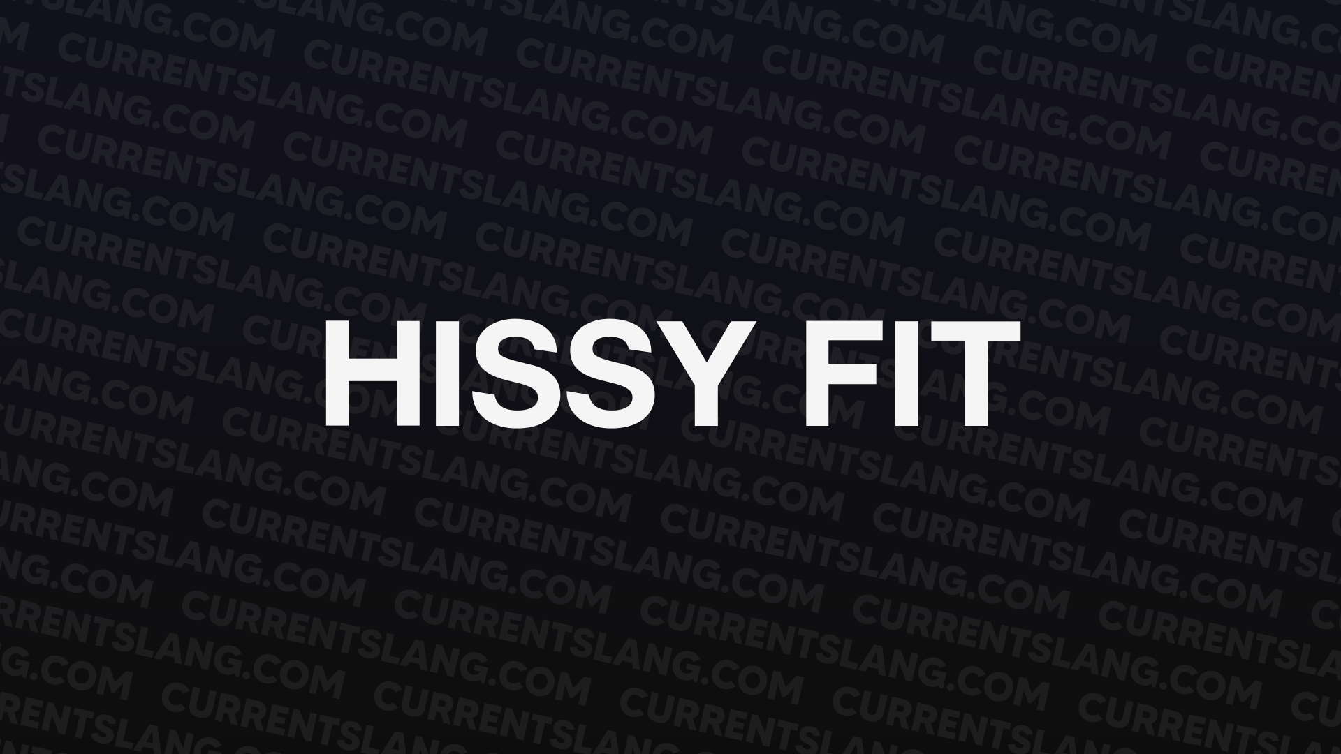 title image for Hissy fit