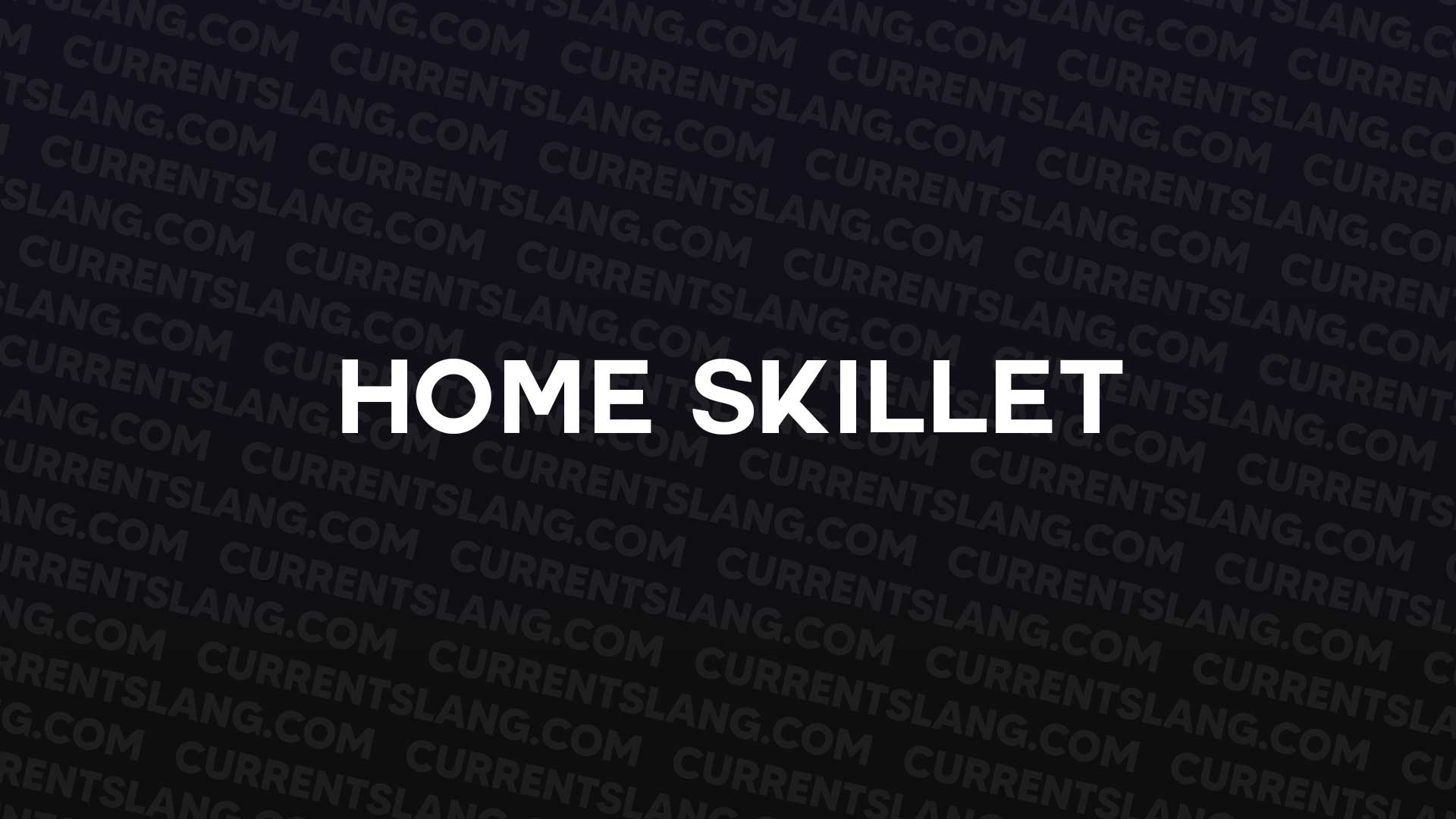 title image for Home Skillet