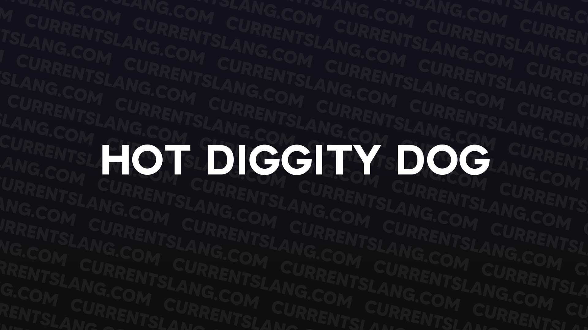 title image for hot diggity dog