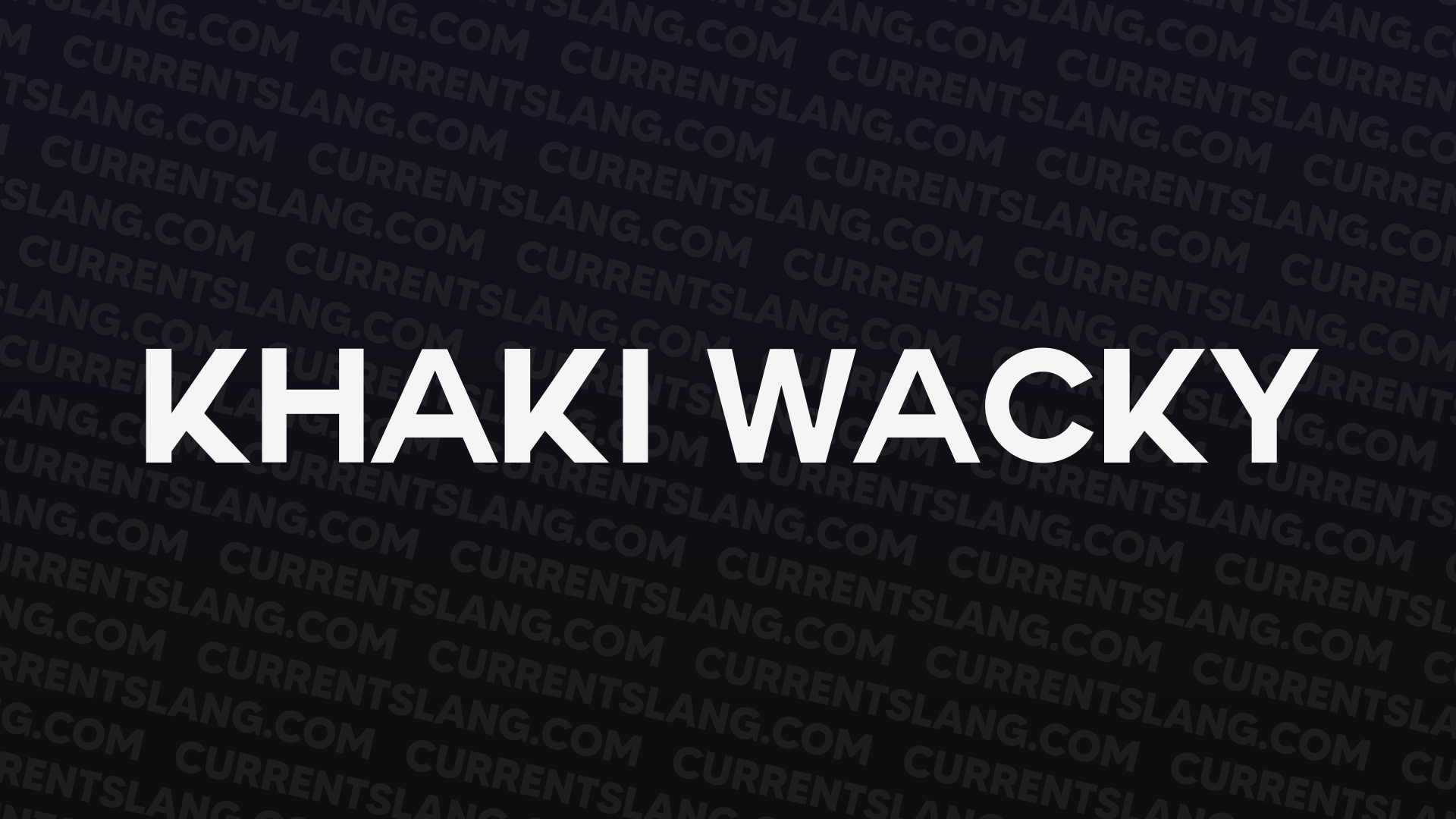 title image for khaki wacky