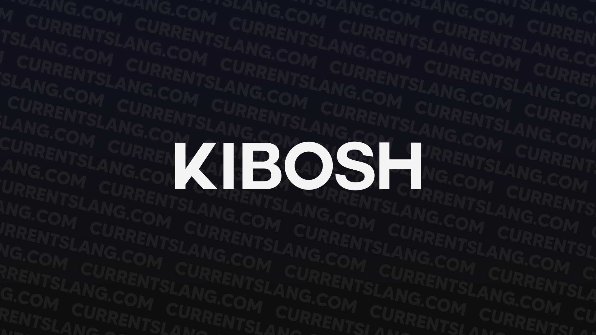 title image for Kibosh