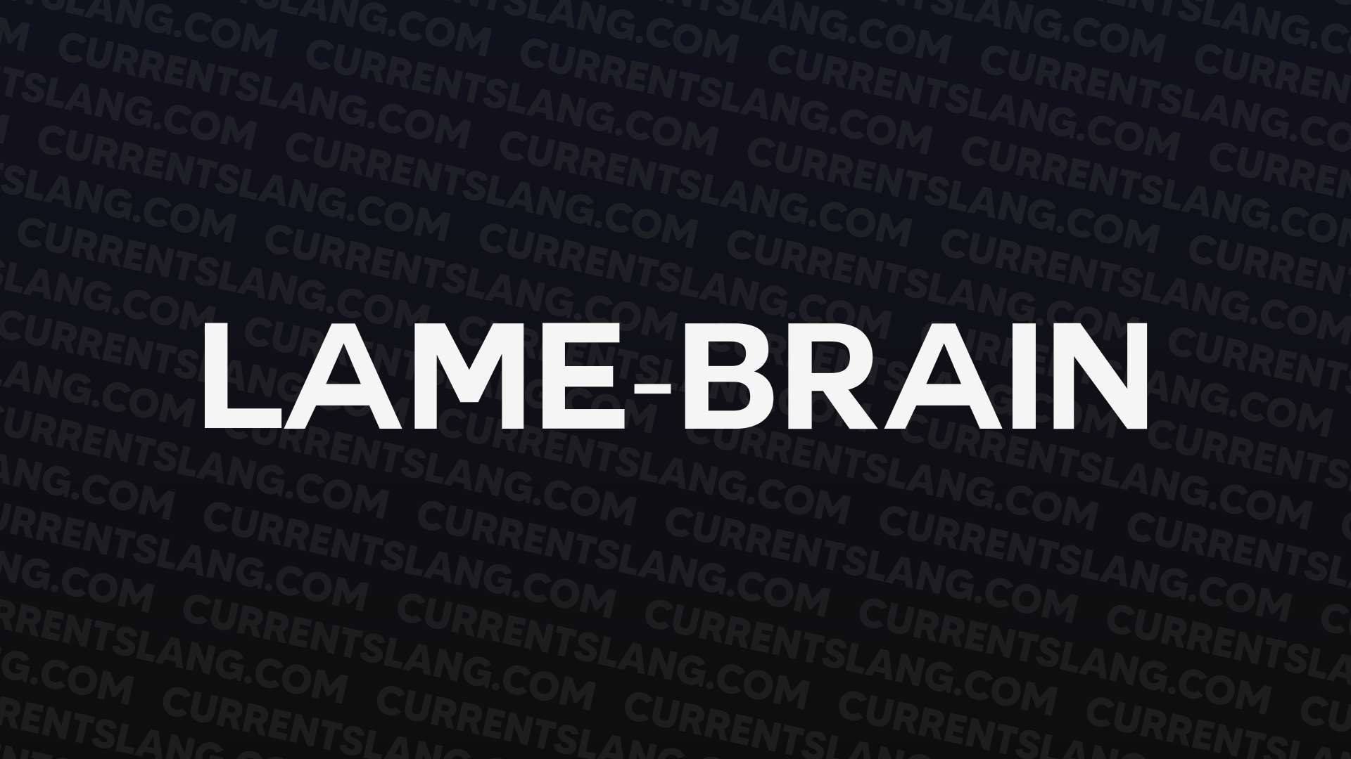title image for lame-brain