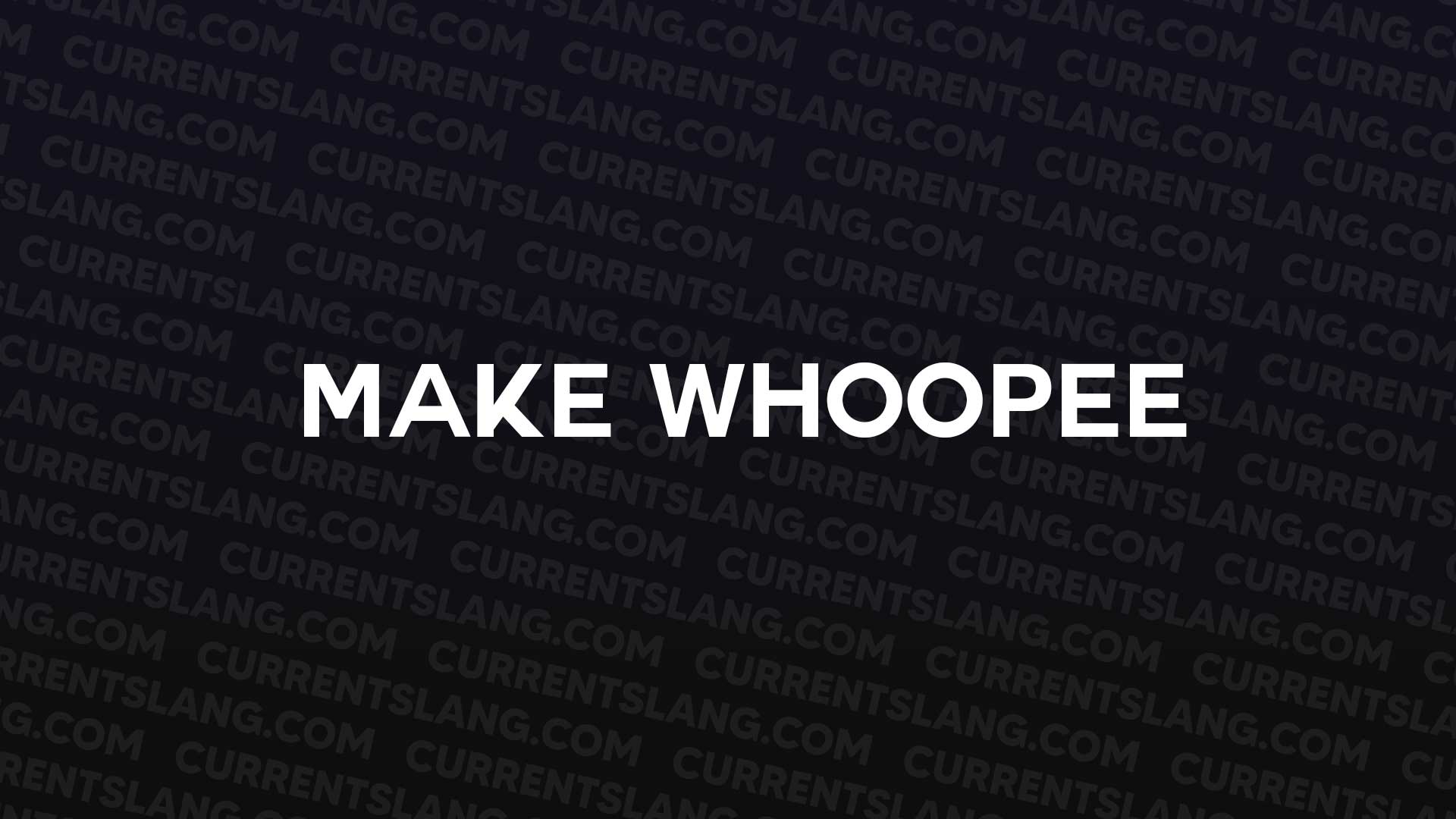 title image for make whoopee