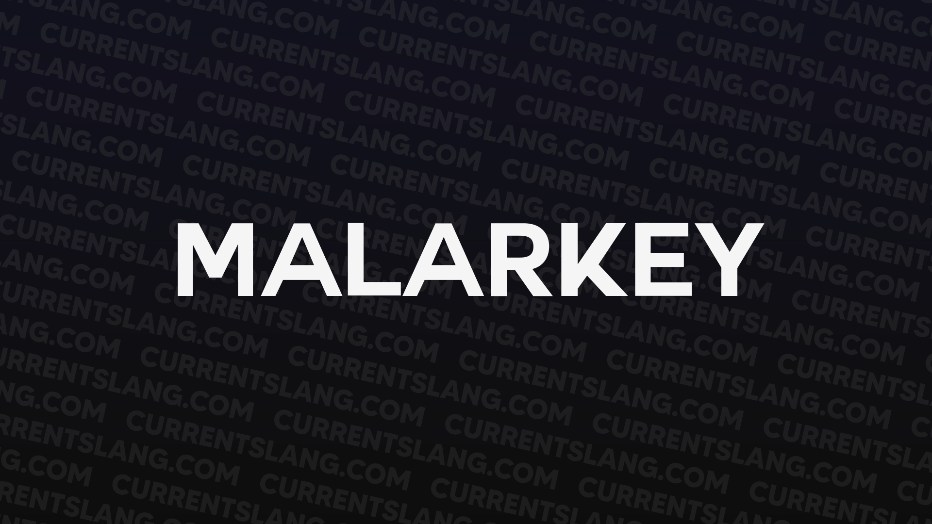 title image for malarkey