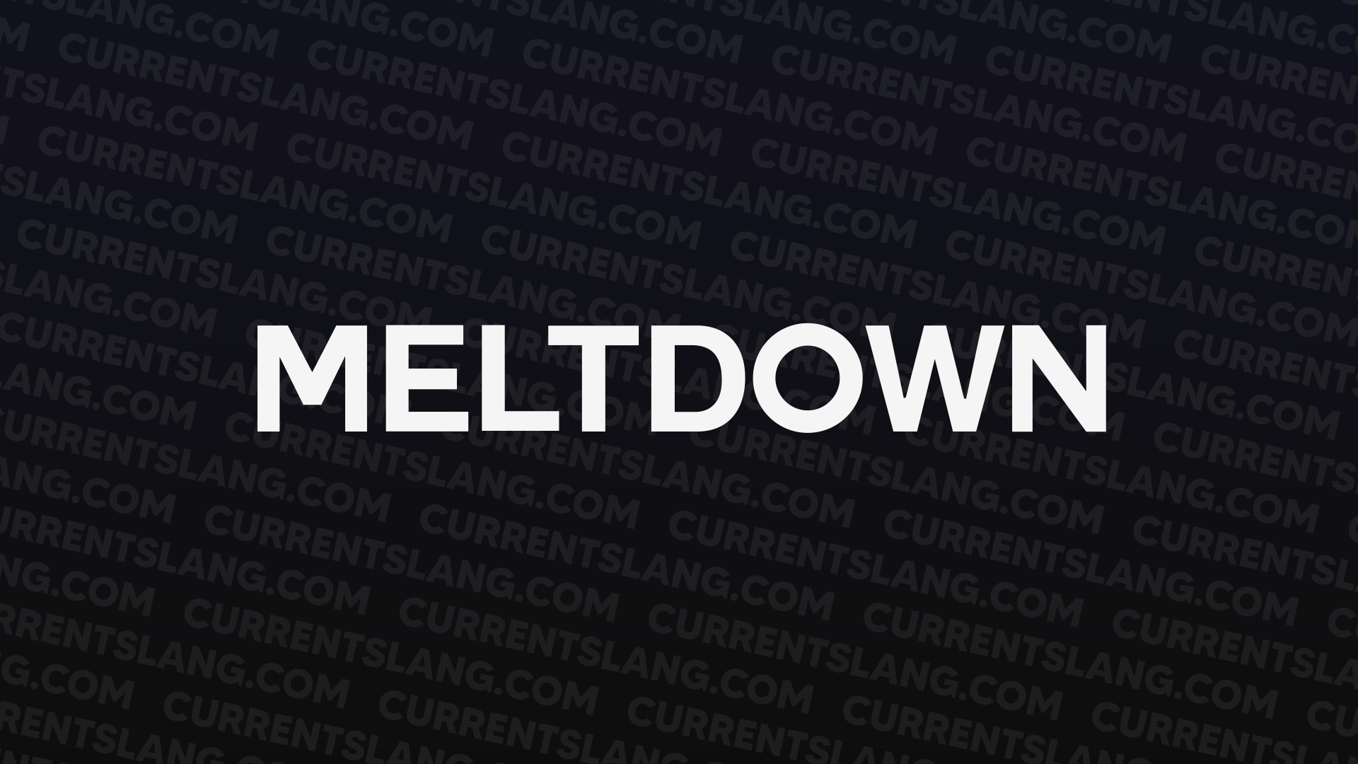 title image for Meltdown