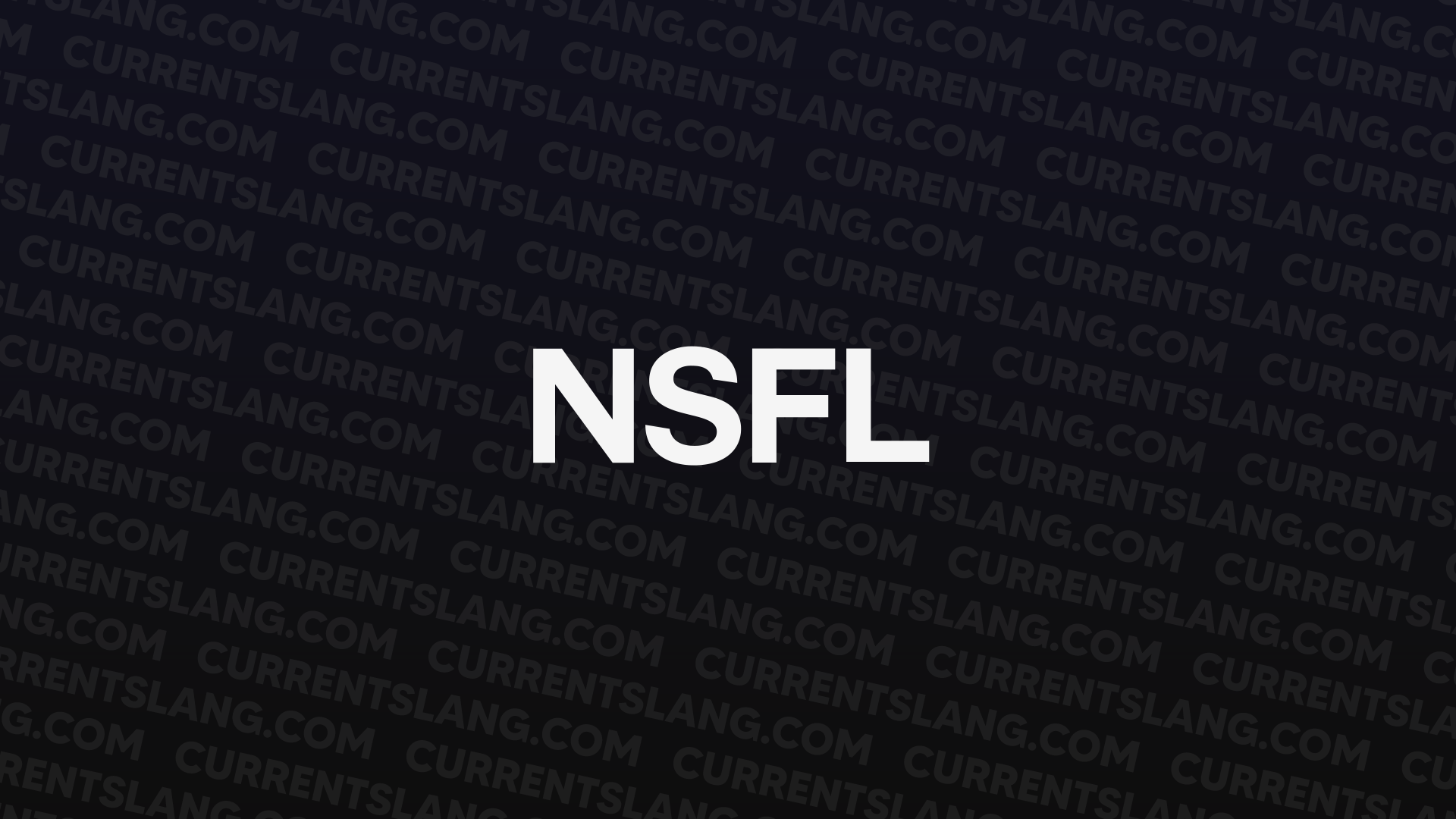 title image for NSFL