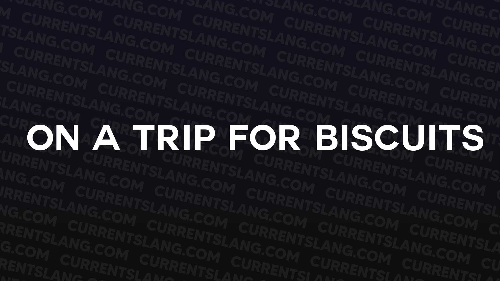 title image for On a trip for biscuits