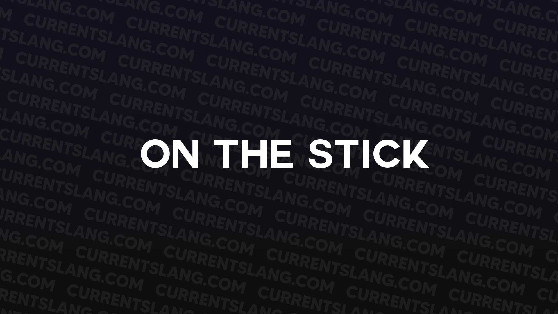 title image for On the stick