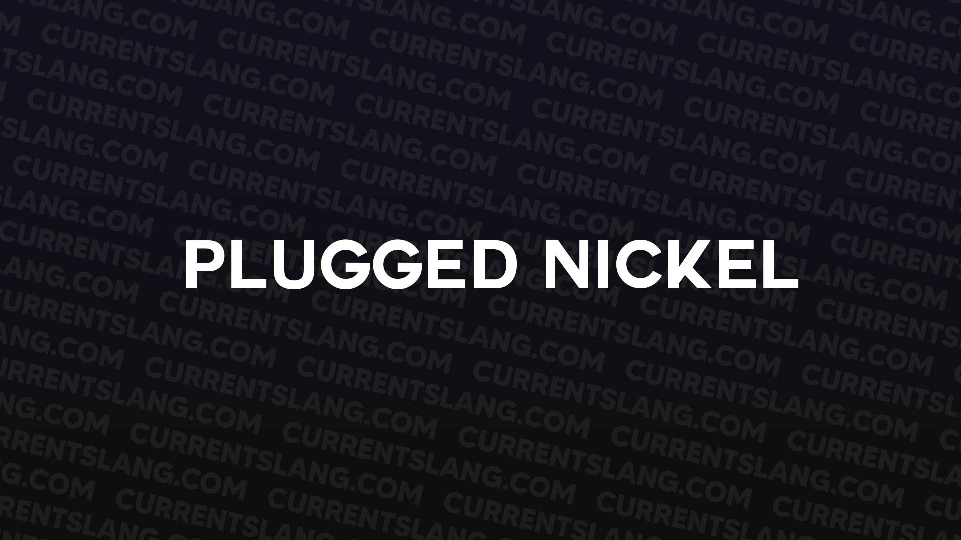 title image for plugged nickel