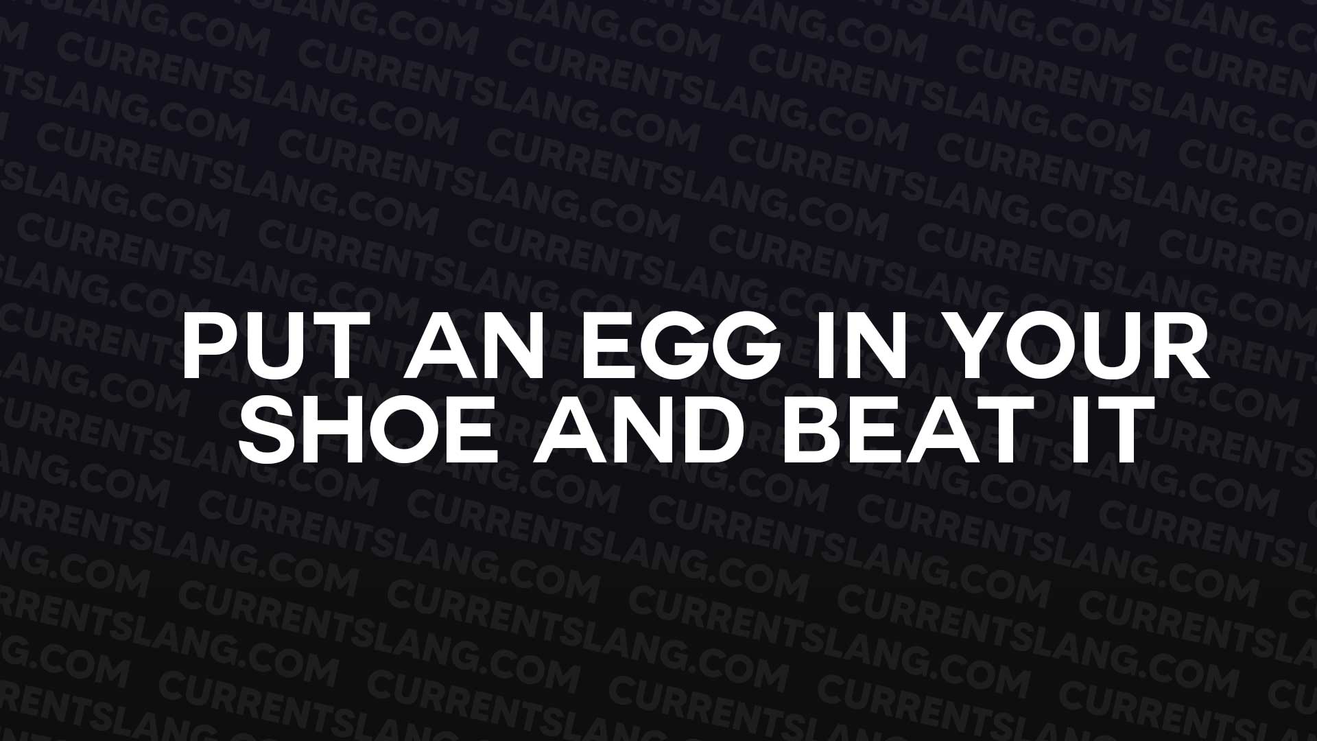 title image for Put an egg in your shoe and beat it
