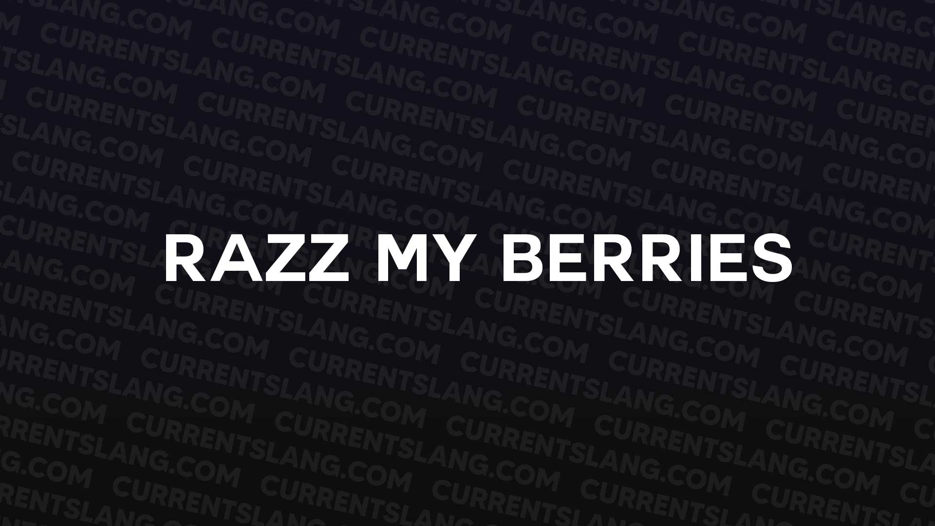 title image for Razz my berries