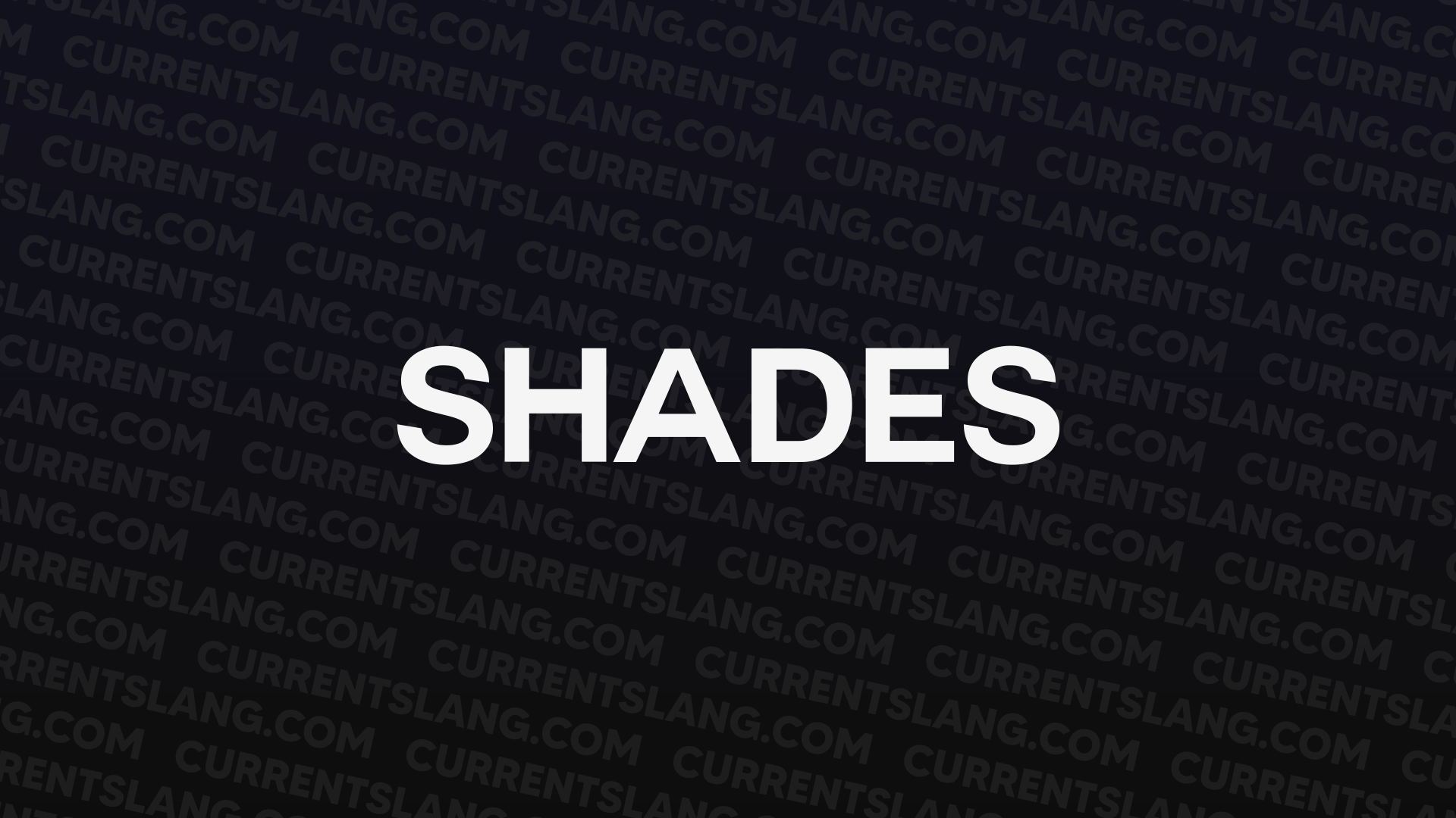 title image for Shades