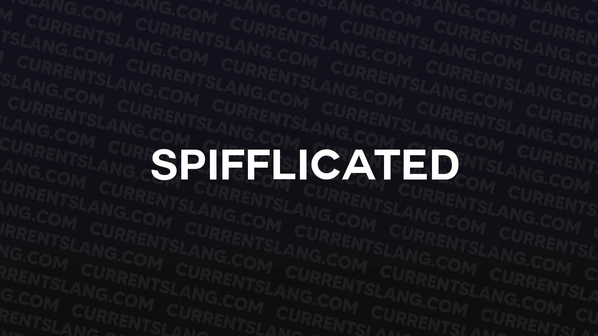 title image for spifflicated