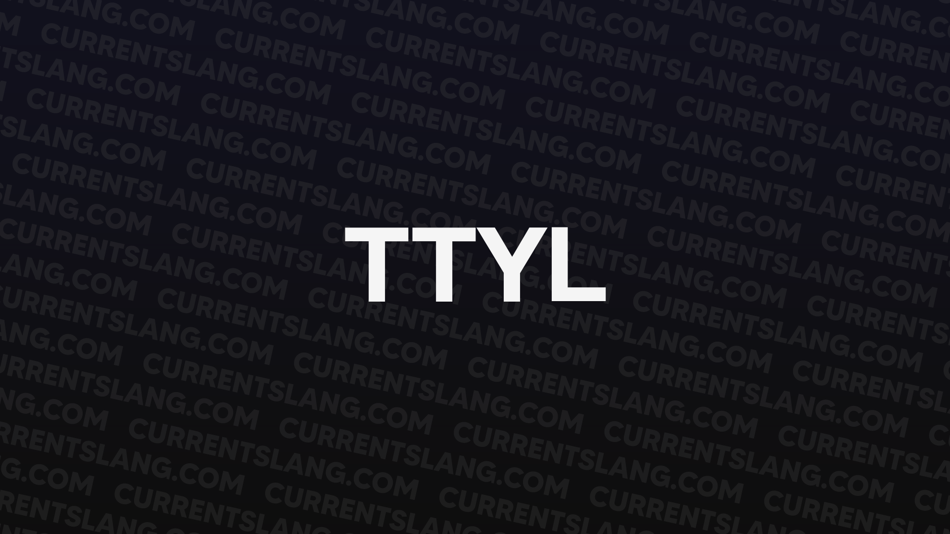 title image for TTYL