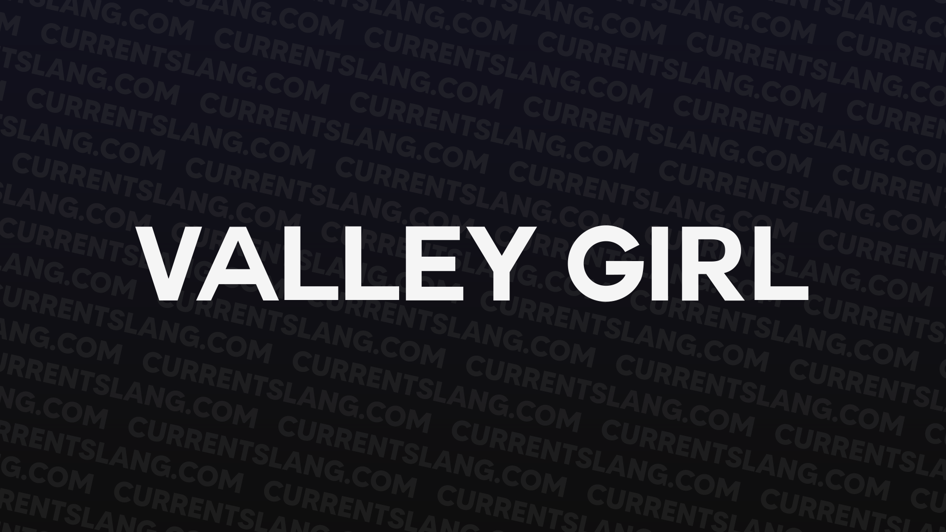title image for Valley Girl