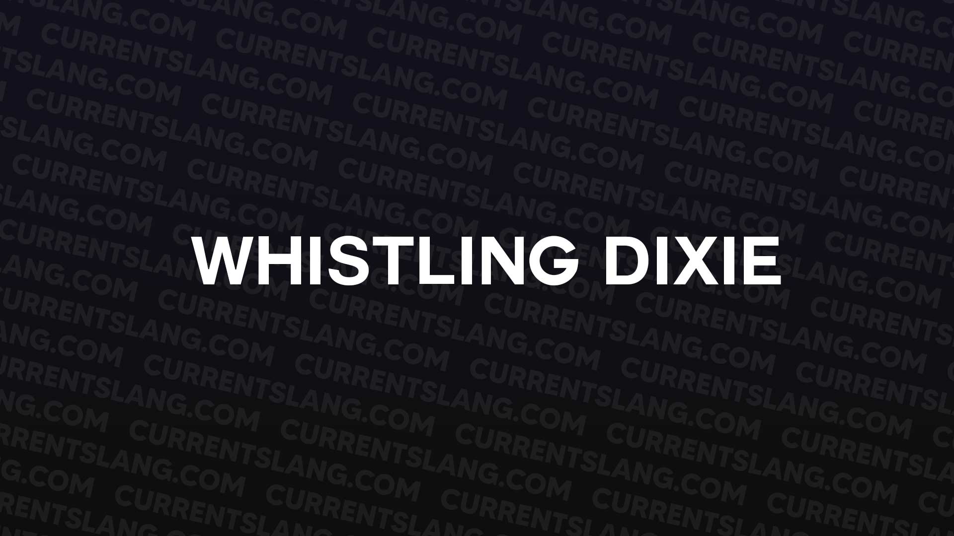 title image for whistling dixie