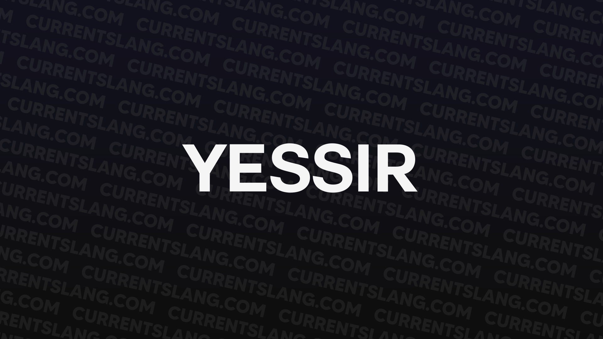 title image for yessir