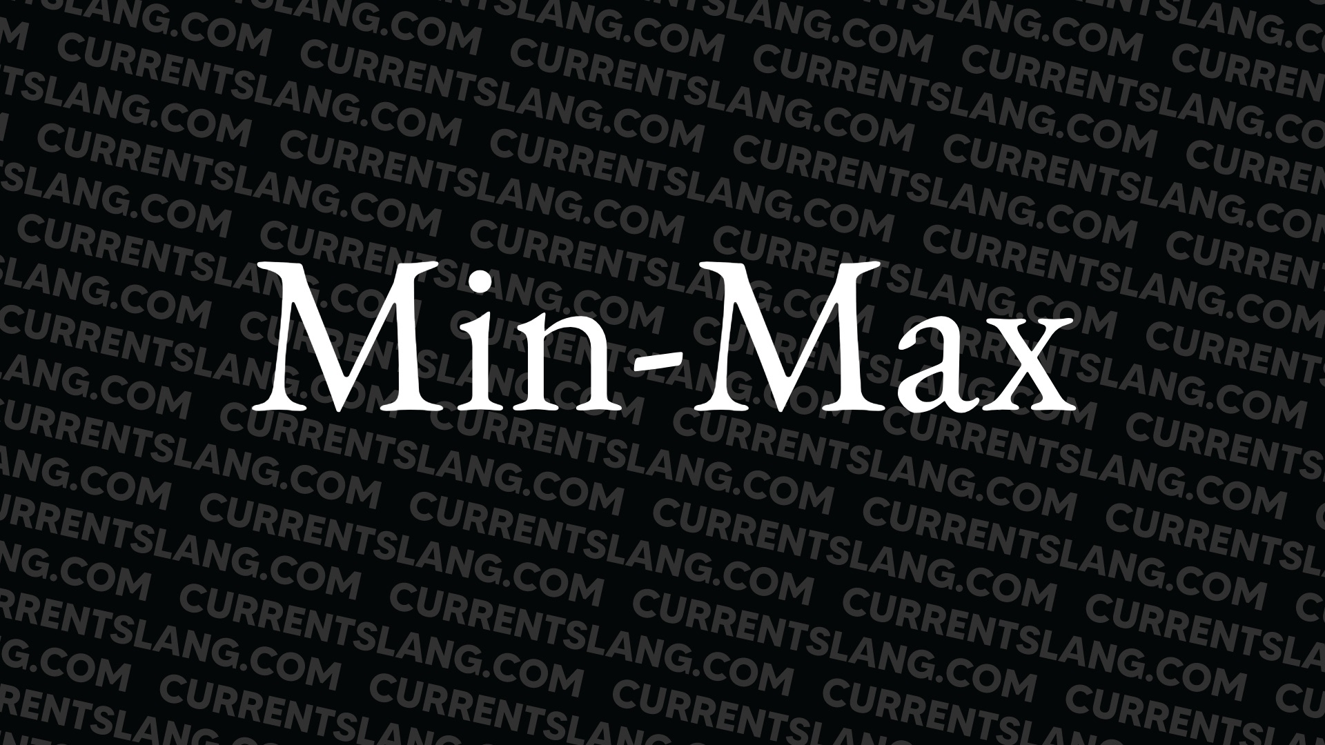 Min-Max